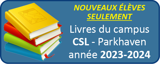 Achat et Location de livres 2023-2024 - Campus CSL - NOUVEAUX ÉLÈVES SEULEMENT